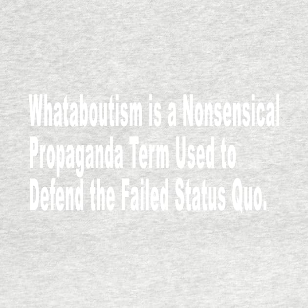 Whataboutism by TheManyFaced